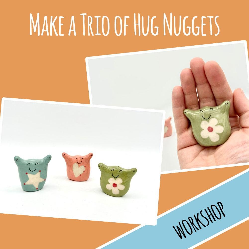 pottery worshop - make a trio of Hug Nuggets